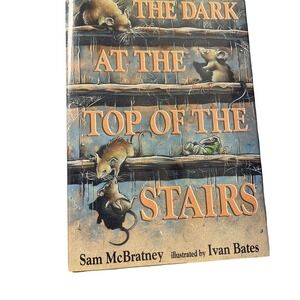 The Dark at the Top of the Stairs - McBratney, Sam New hardcover 1996 Ivan Bates
